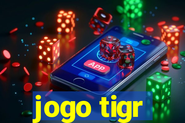 jogo tigr